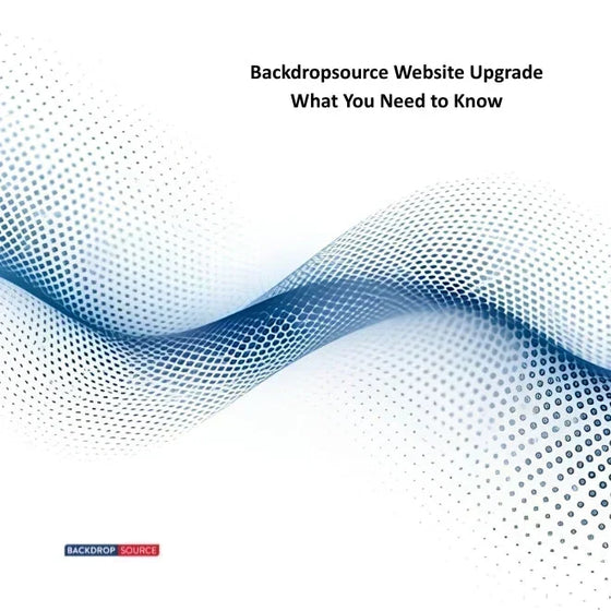 Backdropsource Website Upgrade: What You Need to Know