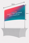 Table Top Banner - Half Display