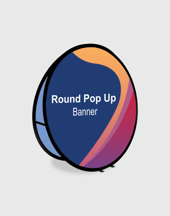 Round Pop Up Banners ( Double Side Printed)